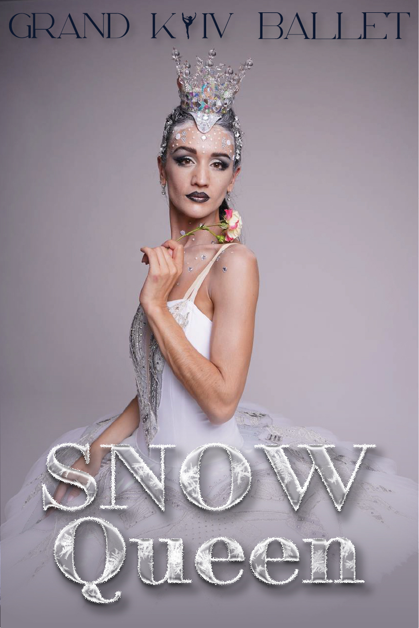 The Snow Queen Grand Kyiv Ballet